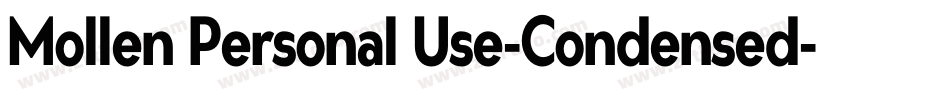 Mollen Personal Use-Condensed字体转换